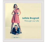 Brugnoli Letizia - Through Our Life