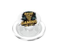 Bruh Can't Hear You I'm Gaming No Cap Gamer Videogiochi Ragazzi PopSockets PopGrip per MagSafe