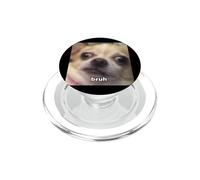 "Bruh" Divertente Chihuahua Viso Sfocato Cane Meme PopSockets PopGrip per MagSafe