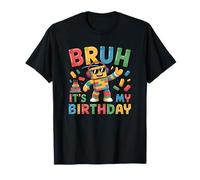 Bruh È Il Mio Compleanno Building Blocks Boy Birthday Maglietta