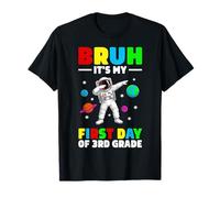 Bruh È Il Mio Primo Giorno di Astronauta di Terza elementare Torna a Scuola Maglietta