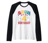 Bruh, è Il Mio Quarto Compleanno, Regali per Bambini e Bambine di 4 Anni Maglia con Maniche Raglan
