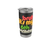 Bruh, è il mio sesto compleanno, festa per il sesto compleanno Bicchiere termico in acciaio inox doppia parete