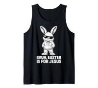 Bruh Easter is for Jesus Bunny Christian Men Boys Kids Women Canotta
