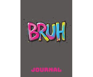 BRUH Graffiti Street Art Notebook for Teens | 100 Page College Ruled Composition Book | Unique Neon Pop Art Gift for Students and Gamers: For those moments when only one word will do: "BRUH."