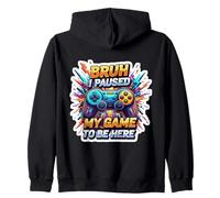 Bruh Ho Pausato Il Mio Gioco per Essere Qui Divertente Gamer Gaming Adolescenti Felpa con Cappuccio