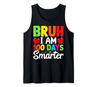 Bruh I Am 100 Giorni più Intelligente Canotta