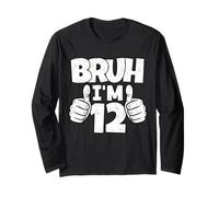Bruh I Am 12 Anni Divertente Dodicesimo Bday Boy 12th Birthday Maglia a Manica