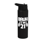 Bruh I Am 21 Anno vecchio finalmente legale 21 ° compleanno ragazzo Bday Stainless Steel Insulated Water Bottle
