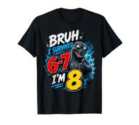 Bruh I Survived 67 Meme Im 8 Divertente 8th Birthday Boy Maglietta