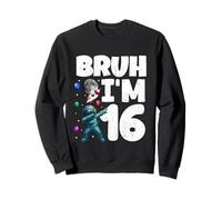 Bruh I'm 16 Galassia astronauta Dabbing 16 Compleanno di anni Felpa