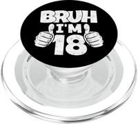 Bruh I'm 18 Anni Ufficiale Adulto 18° Compleanno Ragazzo Bday PopSockets PopGrip per MagSafe