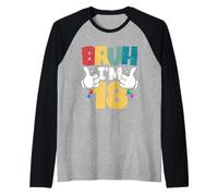 Bruh I'm 18 Year Old Regali Ragazzi Ragazze It's My 18th Birthday Maglia con Maniche Raglan