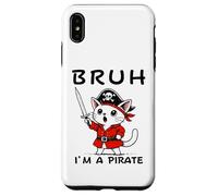 Bruh I'm A Pirate Cute Cat Halloween o festa di compleanno per bambini Custodia per iPhone XS Max