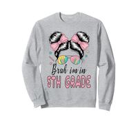 Bruh Im in 5 ° Grado Disordinato Bun Primo Giorno di Scuola Ragazze Felpa