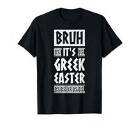 Bruh It Is Greco Pasqua Ortodossa Pasqua Grecia Maglietta