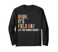 Bruh It's Field Day Let The Games Begin Field Trip Fun Day Maglia a Manica