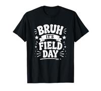 Bruh Its Field Play Day Teacher Student Kids Allegro 2026 Maglietta