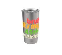 Bruh It's My 45th Birthday Quarantacinquesimo Bday Celebration Bicchiere termico in acciaio inox doppia parete