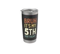 Bruh Its My 5th Birthday Camicie per ragazzi 5 anni Cinque BDay Bicchiere termico in acciaio inox doppia parete