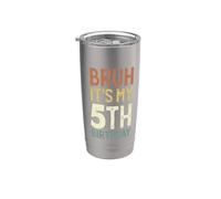 Bruh Its My 5th Birthday Camicie per ragazzi 5 anni Cinque BDay Bicchiere termico in acciaio inox doppia parete