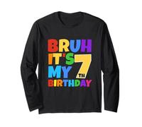 Bruh It's My 7th Birthday Funny 7 Year Old Party Age 7 Maglia a Manica
