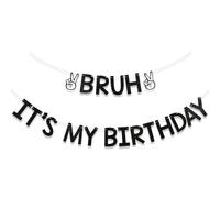 Bruh It's My Birthday Banner, decorazioni di compleanno nere per ragazzi e uomini, personalizzate Happy Birth Day Bruh, decorazioni divertenti per compleanni, pre-infilate, glitterate, forniture per
