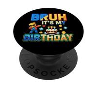 Bruh It's My Birthday Master Builder Dabbing Pixel Art PopSockets PopGrip Adesivo