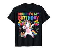 Bruh It's My Birthday Unicorn Dab Rainbow Birthday Party Maglietta