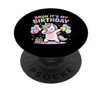 Bruh It's My Birthday Unicorn Dabbing Rainbow Birthday Party PopSockets PopGrip Adesivo