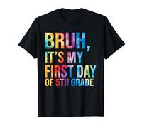 Bruh It's My First Day of 5th Grade Back To School Tie Dye Maglietta