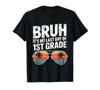 Bruh It's My Last Day Of 1st Grade School Divertente Gradutazione Maglietta