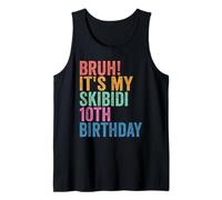 Bruh It's My Skibidi 10th Birthday Boys Girls 10 Years Old Canotta