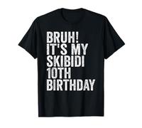 Bruh It's My Skibidi 10th Birthday Boys Girls 10 Years Old Maglietta
