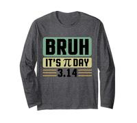 Bruh It's Pi Day 3.14 Matematica Pi Day Divertente Giornata della Matematica Maglia a Manica