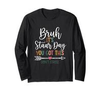 Bruh It's Staar Day Hai Questo Non Stress Maglia a Manica