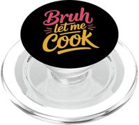 Bruh Let Me Cook Punto di fiducia della fiducia |- PopSockets PopGrip per MagSafe