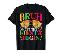 Bruh Let The Fiesta Begin Cinco de Mayo Party Messicano Ragazzi Maglietta