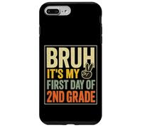 BRUH - Maglietta divertente con scritta "It's My First Day of 2nd Grade Custodia per iPhone 7 Plus/8 Plus
