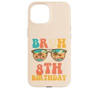 Bruh My 8th Birthday Beach Occhiali da sole 8 Bday Ragazzi Ragazze Bambini Custodia per iPhone 15