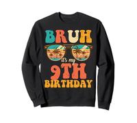 Bruh My 9th Birthday Beach Occhiali da Sole 9 Bday Ragazzi Ragazze Bambini Felpa