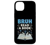 Bruh Read A Book Funny English Teacher Classroom Humor Art Custodia per iPhone 14 Plus