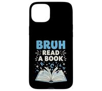 Bruh Read A Book Funny English Teacher Classroom Humor Art Custodia per iPhone 15 Plus
