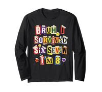 Bruh Sono Sopravvissuto Sei Sette Ho 8 Anni Nota di riscatto Maglia a Manica