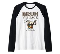 Bruh We Back Again Funny Panda Back To School Maglia con Maniche Raglan