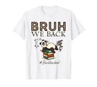 Bruh We Back Again Funny Panda Back To School Maglietta