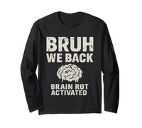 Bruh We Back Brain Rot Attivato Divertente Ritorno a scuola Maglia a Manica
