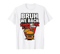 Bruh We Back Fanum Tax è dovuto Funny Back to School Gen Alpha Maglietta