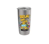 Bruh We Back Scuolabus Primo giorno di Scuolabus Driver Bicchiere termico in acciaio inox doppia parete
