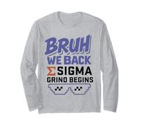 Bruh We Back/Sigma Grind inizia il divertente design Gen Alpha Maglia a Manica